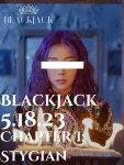 Blackjack 5.18.23 Chapter I Stygian (1).jpg