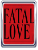 Fatal Love