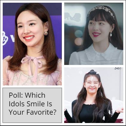 Poll Which Idol Smile Is Your Favorite Updated