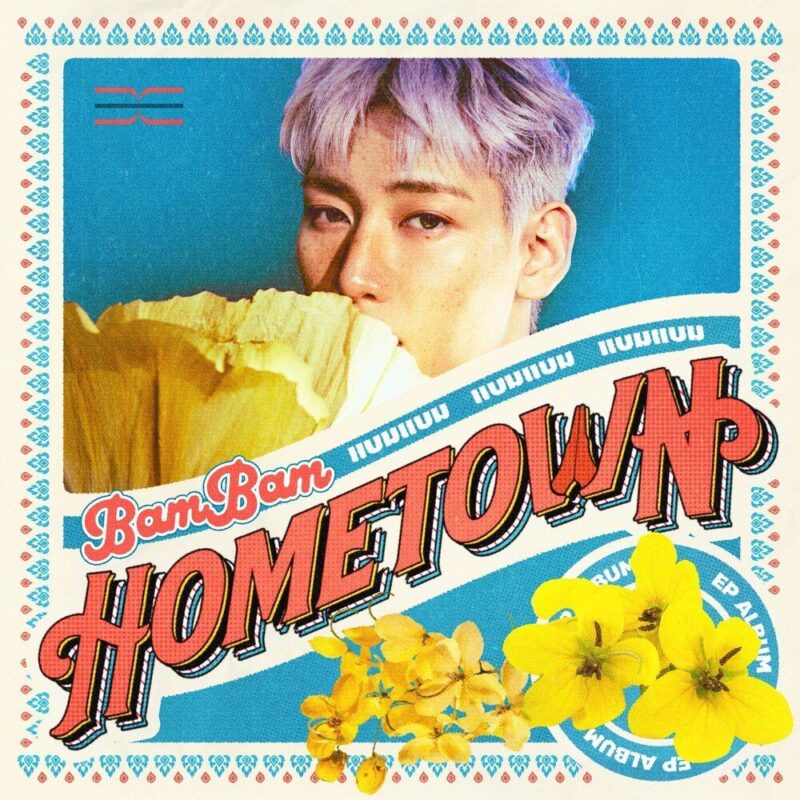 BamBam HOMETOWN
