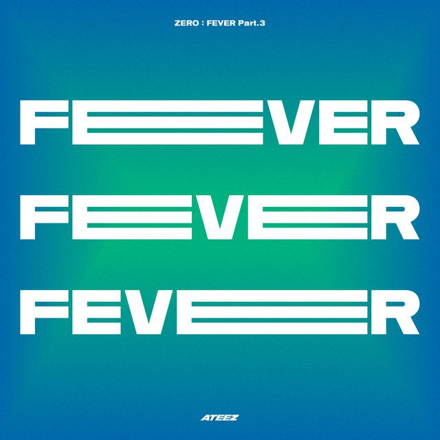 ZERO : FEVER Part.3 (ATEEZ) Album Info (Updated!) - Kpop Profiles