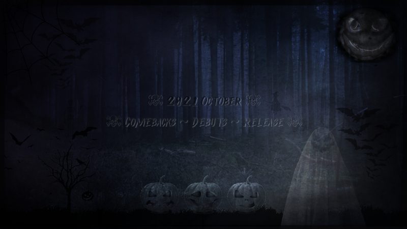 October 2021 Comebacks/Debuts/Releases (Updated!) - Kpop Profiles