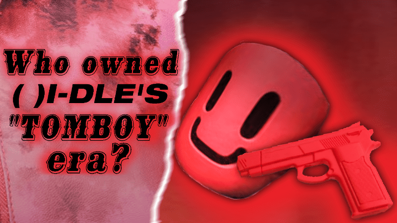 Poll: Who owned (G)I-DLE’s “TOMBOY” era? (Updated!) - Kpop Profiles