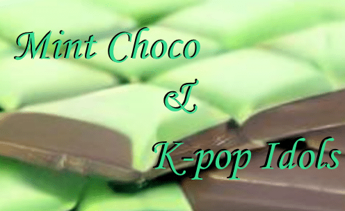 K-pop Idols Who Like Mint Chocolate (Updated!) - Kpop Profiles