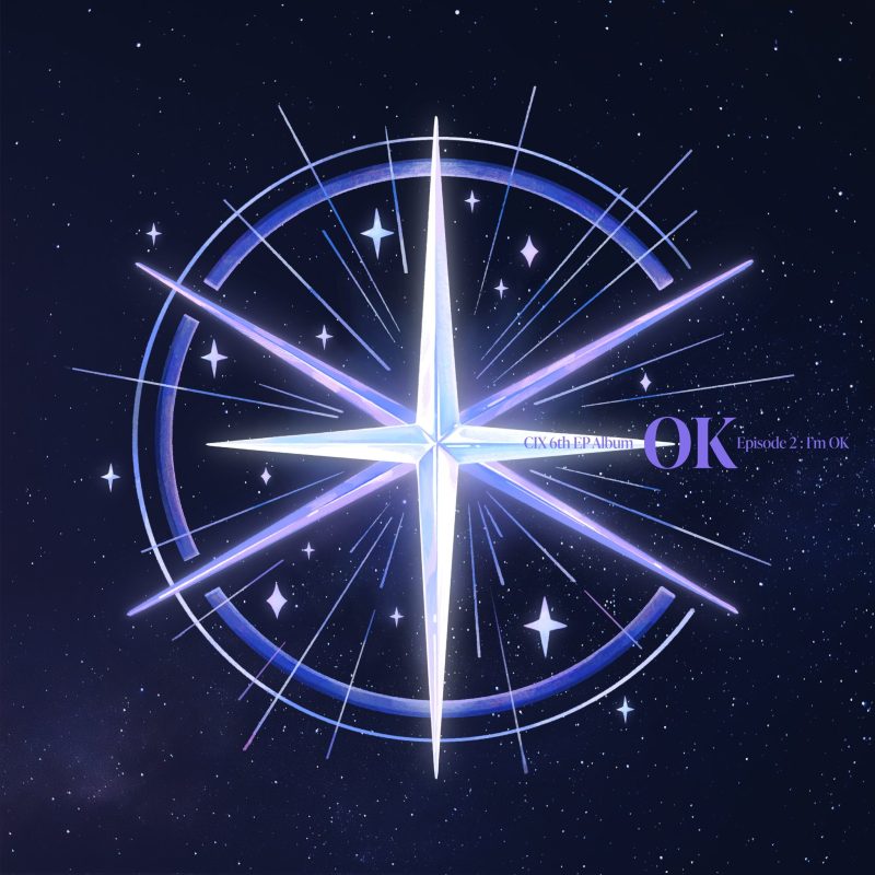 CIX “‘OK’ Episode 2 : I’m OK” Album Info (Updated!) - Kpop Profiles