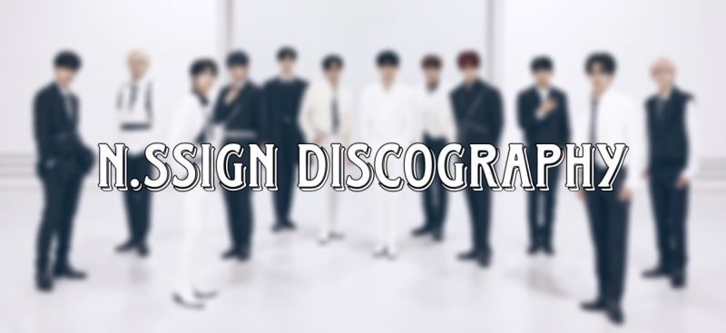 n.SSign Discography (Updated!) - Kpop Profiles
