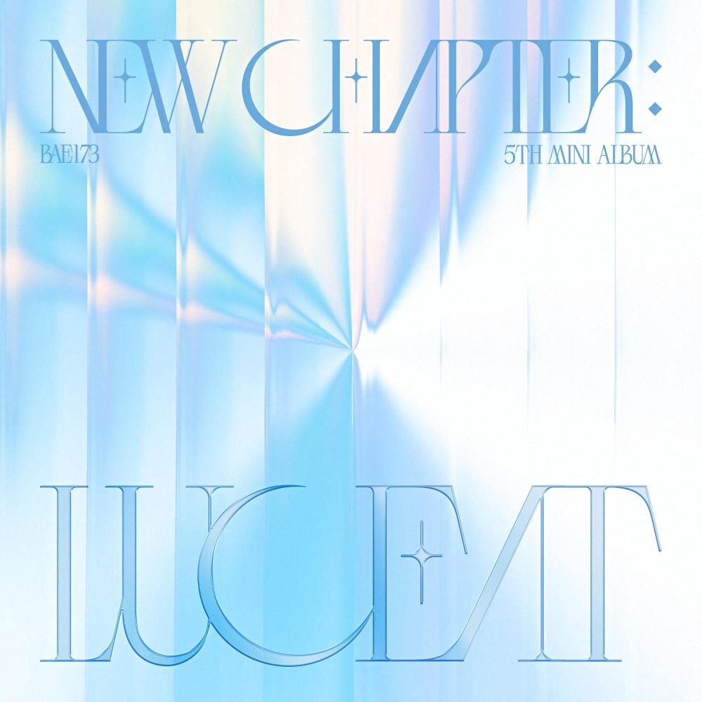 BAE173 “NEW CHAPTER : LUCEAT" Album Info (Updated!)