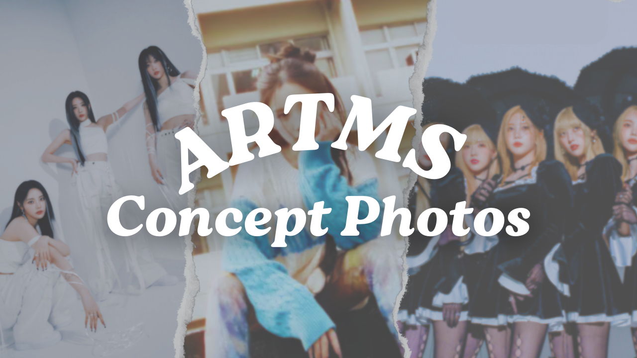 ARTMS Concept Photo Archive (Updated!) - Kpop Profiles