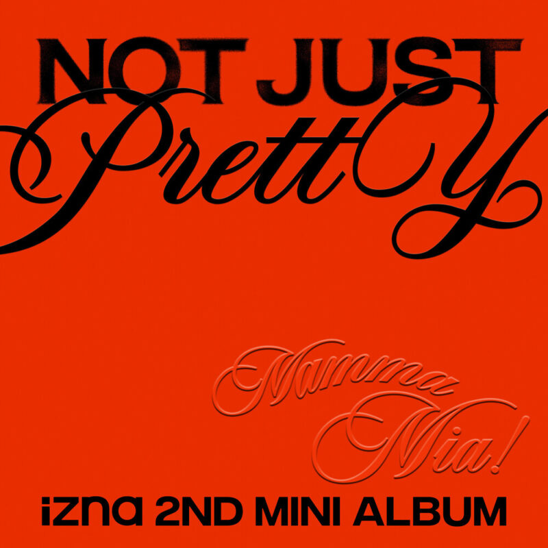 izna Not Just Pretty
