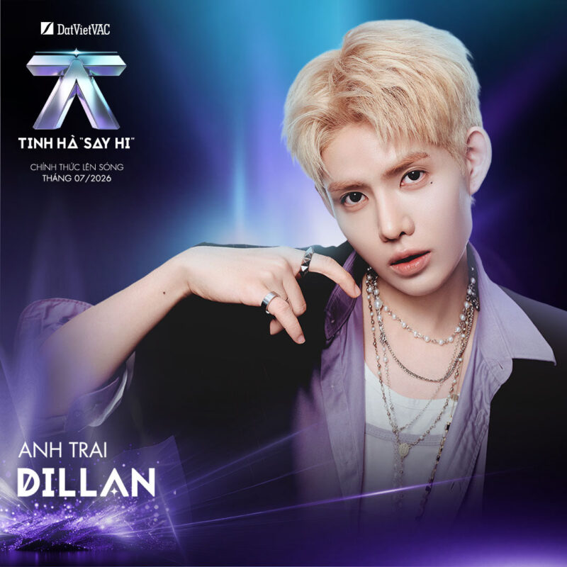 DILLAN Tinh Hà "Say Hi" Contestant