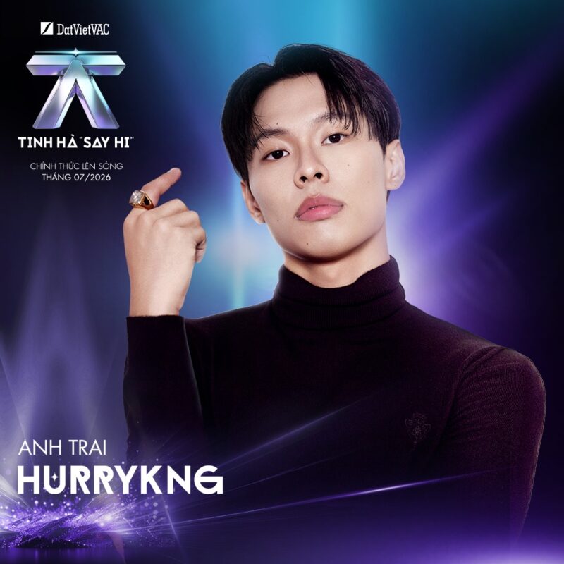 HURRYKNG Tinh Hà "Say Hi" Contestant