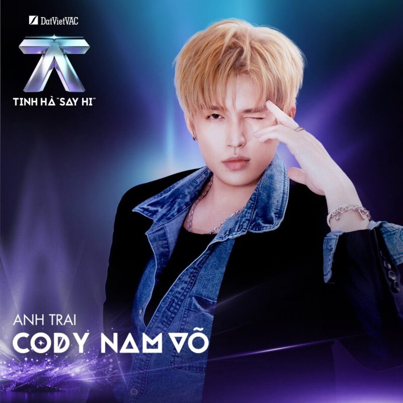 Cody Nam Võ Tinh Hà "Say Hi" Contestant